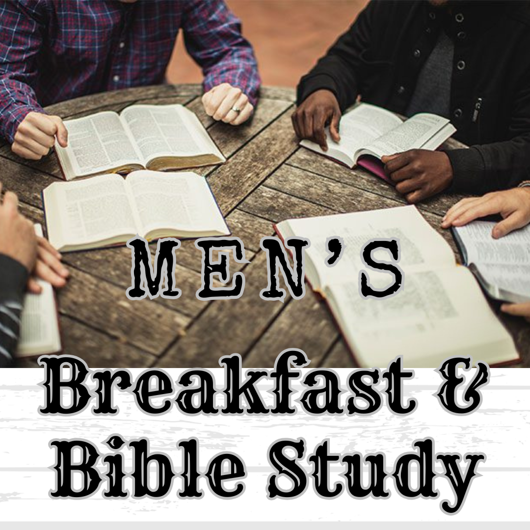 Men’s Breakfast & Bible Study